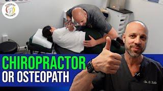 What’s The Difference Between Osteopath and Chiropractor?