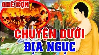 Nhân Quả Báo Ứng Ghê Rợn, CHUYỆN DƯỚI ĐỊA NGỤC...Luật Nhân Quả Không Bỏ Sót 1 Ai | Truyện Đêm Khuya