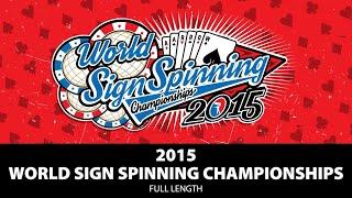 2015 World Sign Spinning Championship