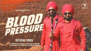 Blood Pressure (Full Video Song) | Bp Song | Anti Bande | Maahi Brothers | Latest Punjabi Song 2024