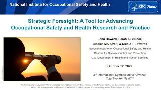 Strategic Foresight: Advancing Occupational Safety and Health