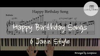 Happy Birthday to You / Birthday Songs in 6 Jazz Style / Arranged for solo piano / Sheet Music