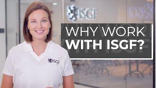 Why Work with ISGF?