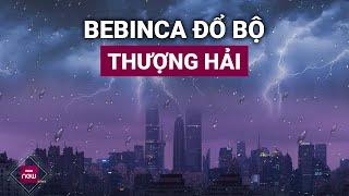 Bão Bebinca với sức gió 151 km/h "khủng khiếp" nhất 75 năm đổ bộ Thượng Hải (Trung Quốc)