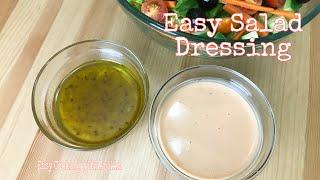 Easy Salad Dressings ( Really Quick)