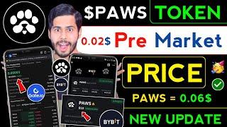 Paws Airdrop Pre Market on Bybit  paws pre market, paws price prediction,paws new update,paws token