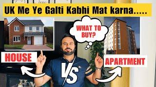 Should You Buy A House Or a Flat In The UK | Pros And Cons | Buying House Vs Flat
