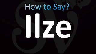 How to Pronounce Ilze (Correctly!)