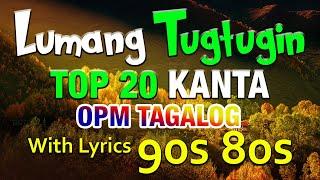 Top 100 Tagalog Love Songs With Lyrics Of 80's 90's Playlist ️ Bagong OPM Tagalog Love Songs Lyrics