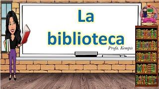 La biblioteca