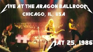 Metallica - Live at The Aragon Ballroom, Chicago, IL, USA (1986) [SBD Audio Only]