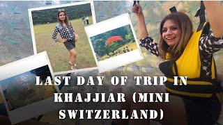 Last Day of Trip in Khajjiar (Mini Switzerland) | Travel to Himachal Pradesh | Family Trip