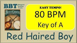 Red Haired Boy  - bluegrass backing track 80