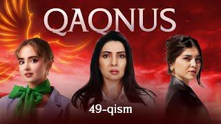 Qaqnus 49-qism