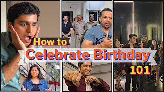 How to Celebrate Birthday 101 | Tips Tested | Funny Video