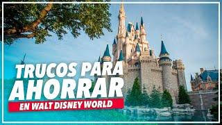 Consejos para ahorrar en Disney World en el 2021