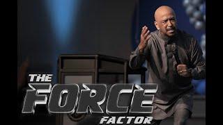 The Force Factor