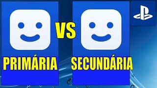 CONTA PRIMÁRIA E SECUNDÁRIA NO PS4 !!! O QUE SÃO ??