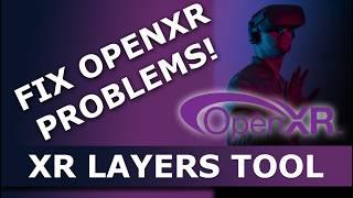 Solve OpenXR Issues | OpenXR | VR | XR