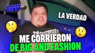 ¡ESTO PASÓ realmente con MI SALIDA DE BIG AND FASHION! - Gran Gian