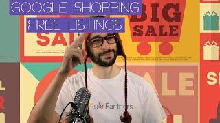 Google Shopping Free Listings Recommendations & Requirements