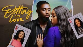 BETTING ON LOVE - Nigerian Movies Latest Full Movies