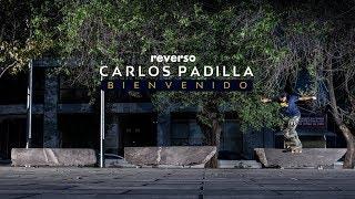 CARLOS PADILLA BIENVENIDA - REVERSO SKATE 2018