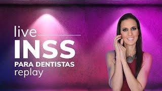 Live Dúvidas INSS para Dentistas