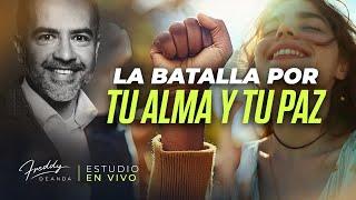 La batalla por tu alma y tu paz  |  FreddyDeAnda