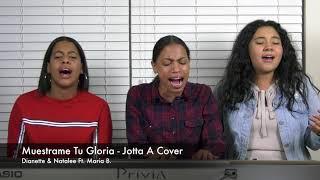 Muestrame Tu Gloria - Jotta A - Dianette Natalee Cover