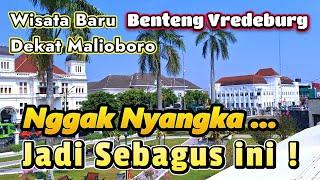 dibuka Lagi ! Wisata Baru di Jogja dekat Malioboro titik nol Yogyakarta Museum Benteng Vredeburg