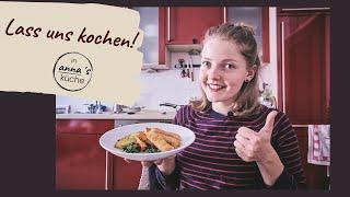 Lass uns kochen - mein erstes Video | in Anna´s Küche