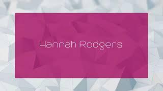 Hannah Rodgers - appearance