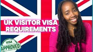 UK standard visitor visa requirements