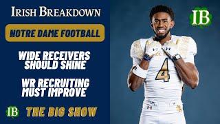 Notre Dame Receivers Should Shine In 2024 - Receiver Recruiting Is A Question Mark