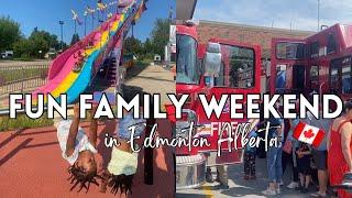 Spend a Weekend With Us in Edmonton Alberta | Fun, Family-Friendly Activities |