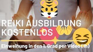 REIKI Ausbildung & Einweihung KOSTENLOS | im 1h Video (Jetzt Hier Anschauen) | Gratis Kurs