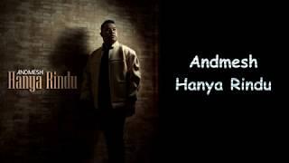 Andmesh  - Hanya Rindu (Lyrics)