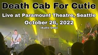 Death Cab For Cutie - Foxglove Through the Clearcut (Live at the Paramount Theatre - 10/26/22)