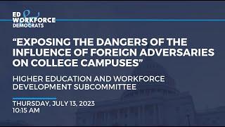 "Exposing the Dangers of the Influence of Foreign Adversaries on College Campuses"