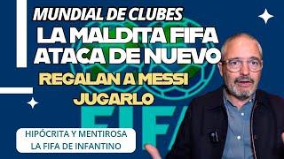 ¡ La maldita FIFA ataca de nuevo ! Le regalan al Inter de Messi el mundial de clubes 