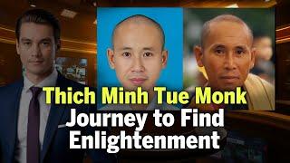 Thich Minh Tue Monk Journey to Find Enlightenment