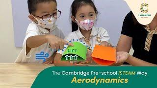 The Cambridge Pre-school iSTEAM Way | Aerodynamics