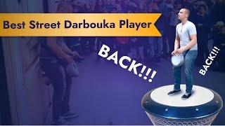 The best street darbouka player in the world is back !!!