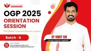 [ ORIENTATION SESSION ] OGP 2025 Batch 6 : Full-fledged Integrated Foundation Program | Vinay Sir