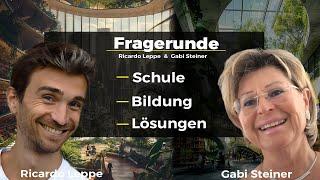 Fragerunde mit Ricardo Leppe - Schule, Bildung, Lösungen - 28.7.2024 - Gabi Steiner