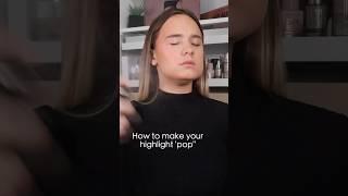 ULTIMATE MAKEUP HACK HOW TO MAKE YOUR HIGHLIGHT POP NATALIE JADE