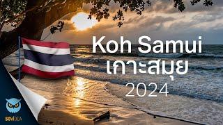 Koh Samui | เกาะสมุย 2024 