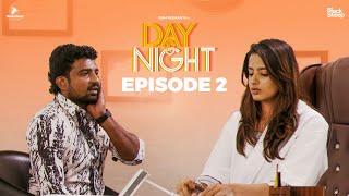 DAY & NIGHT  | EPI 02  With English Subtitles | Ft Ram Nishanth,Teja Venkatesh ,Sneha_sakthi |