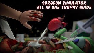 Surgeon Simulator   Full Platinum Trophy Guide